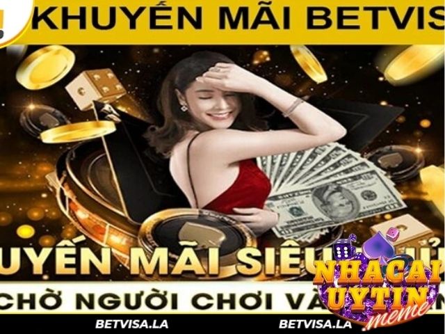 Khuyến mãi Betvisa hoàn tiền cho lần nạp đầu