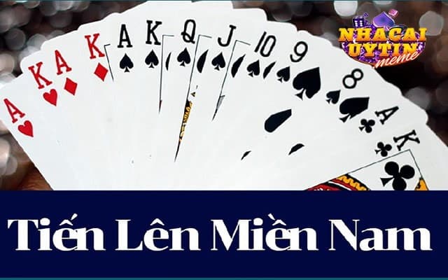 Game bài Tiến lên miền nam
